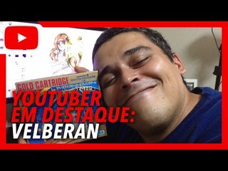 Velberan [YouTubers em destaque]