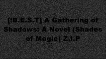 [fK9du.BEST] A Gathering of Shadows: A Novel (Shades of Magic) by Victoria SchwabVictoria SchwabVictoria SchwabStephanie Garber KINDLE