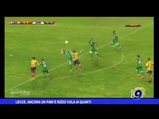 Lecce |  Ancora un pari e Rizzo vola ai quarti