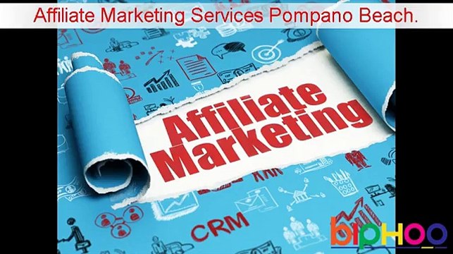 Pompano Beach Affiliate Marketing services @ +91 9212306116