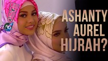 Mengenakan Hijab, Ashanty dan Aurel Hijrah - Cumicam 26 Mei 2017