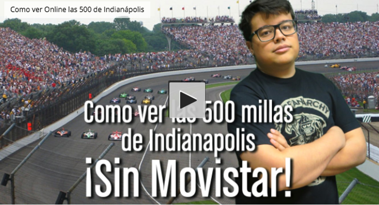 Como ver Online y en directo las 500 de Indianápolis 2017 con Fernando Alonso