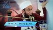 Maulana Tariq Jameel BAYAN on Namaz Ki Ehmiat Aur Pabandi (Importance of Prayers & Restrictions)