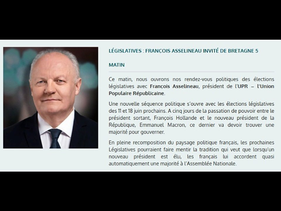 Législatives : François Asselineau invité de Bretagne 5 09/05/17