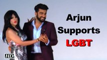 Arjun Kapoor SUPPORTS LGBT