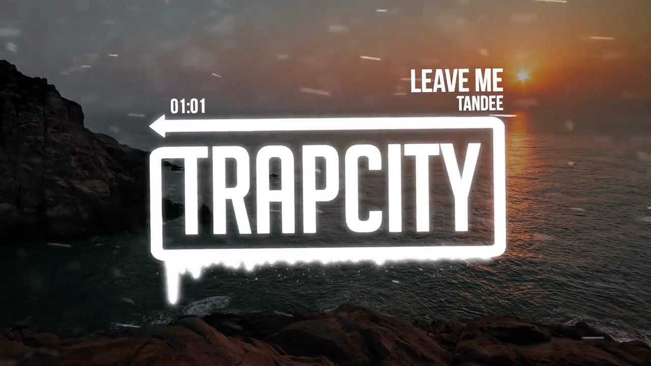 Tandee - Leave Me
