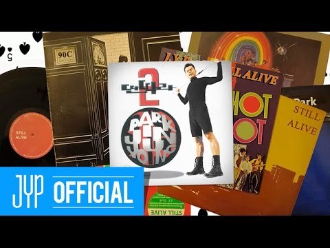 J.Y. Park(박진영) Still Alive(살아있네) Teaser Video 2.