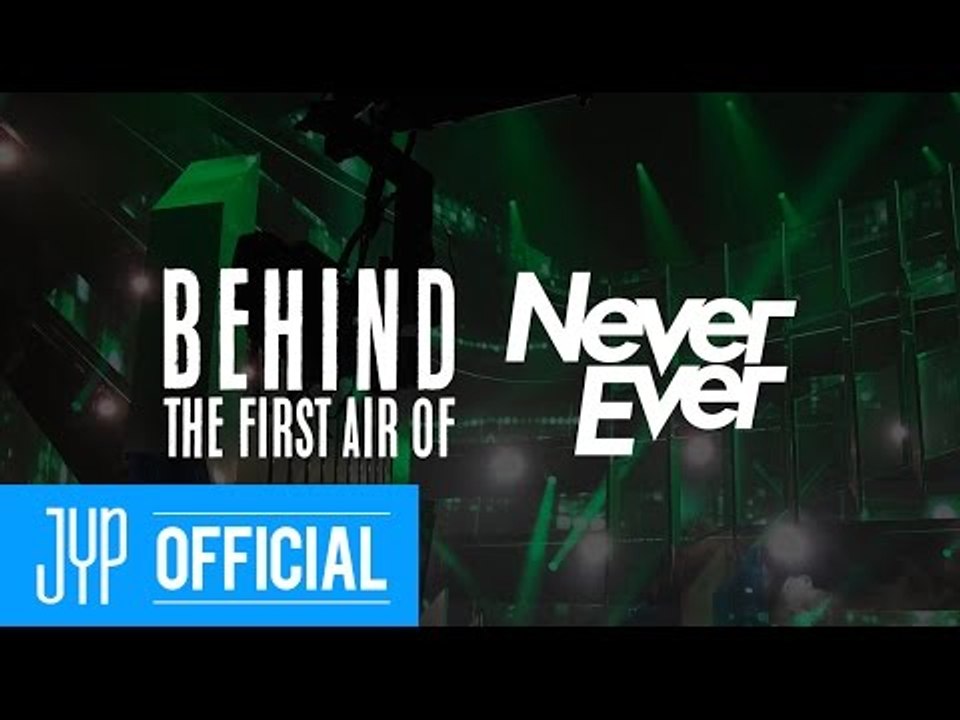 GOT7 "Never Ever" First Broadcast Stage Behind Story