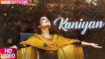 Kaniyan Song Full HD Video Kaur B - Veet Baljit - Jatinder Shah - New Punjabi Song 2017