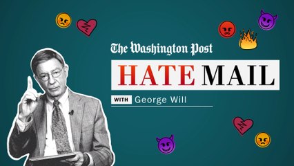 Washington Post hate mail: George Will is a 'dangerous fake news person'