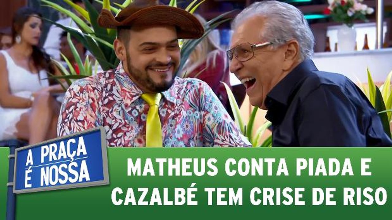 ESPECIAL MATHEUS CEARÁ MELHORES PIADAS 