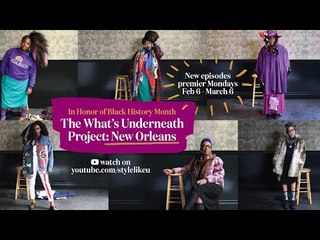 The What’s Underneath Project: New Orleans Trailer