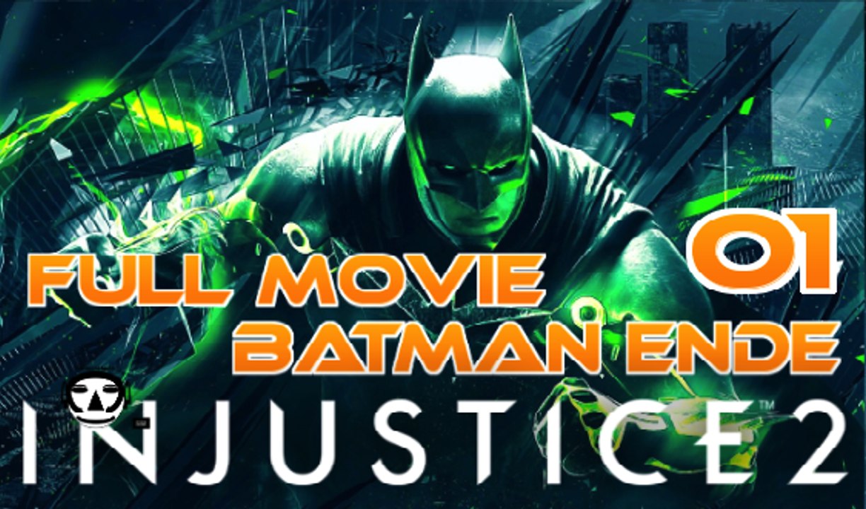 INJUSTICE 2 I GAME MOVIE DEUTSCH I BATMAN ENDE 1/3 I ALL CUTSCENES
