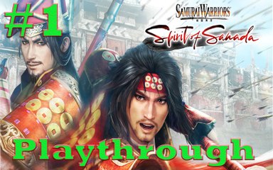 Samurai Warriors- Spirit of Sanada - Part 1 - Exploring!