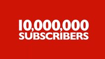 Thank You For Helping Us Reach 10,000,000 Subscribe