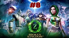 OZ Broken Kindom: (level 12) - part #8