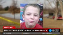 Body of child found in pond during search for missing boy-AeqbI_fkatE