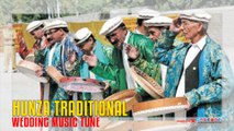Hunza Traditional Wedding Music