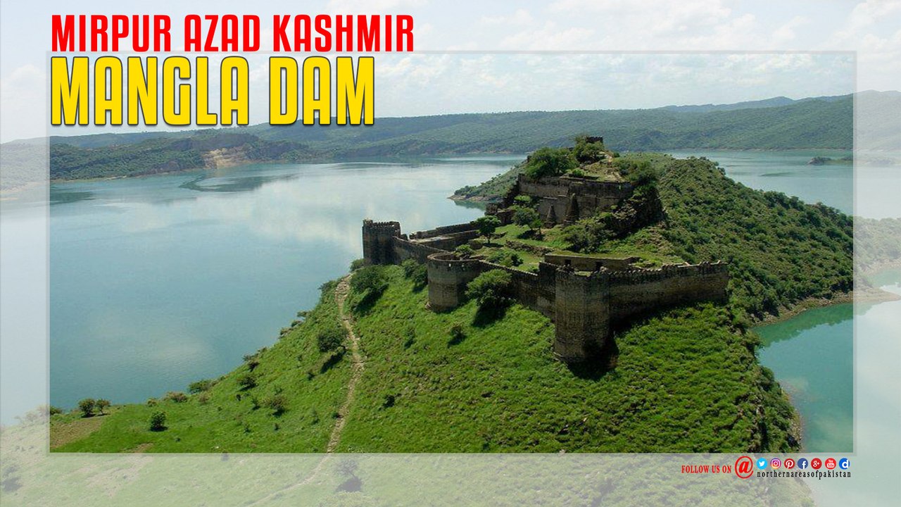 Mirpur Azad Kashmir And MANGLA DAM