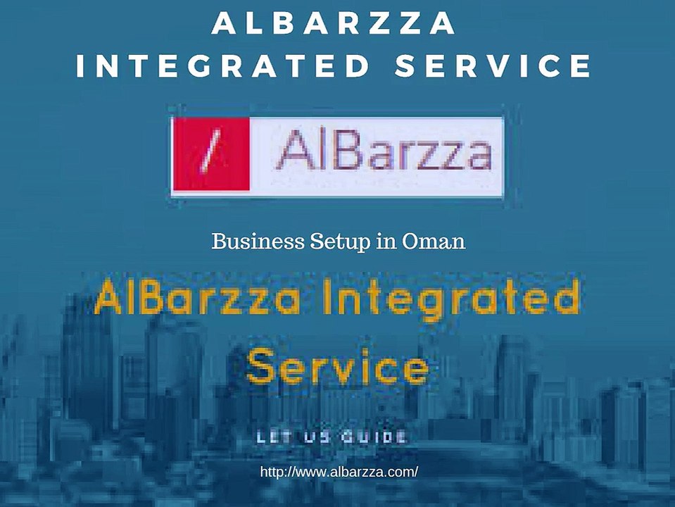Business Setup In Oman Builds The Initial Step Of Yours Business Blue-Print