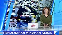 Pemusnahan Minuman Keras Demi Ketertiban Rakyat