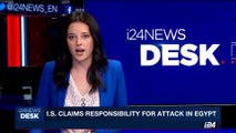 i24NEWS DESK | I.S. claims responsibility for attack in Egypt | Saturday, May 27th 2017