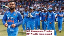 India squad for ICC Champions Trophy || India Team Selected Players - Champions Trophy 2017
