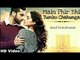 New Video Songs - Phir Bhi Tumko Chaahunga - Male Lyrical - HD(Full Song) - Half Girlfriend - Arjun K, Shraddha K - Arijit Singh, Shashaa T - PK hungama mASTI Official Channel