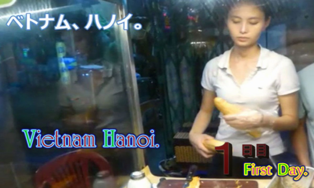 ベトナム旅行,d1,カンボジア→ハノイ,入国,夜,名古屋ホスト,Vietnam travel,du lịch Việt Nam