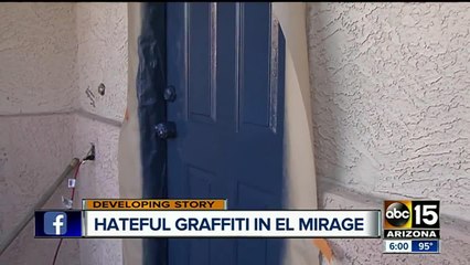 El Mirage woman awakes to racist graffiti on home