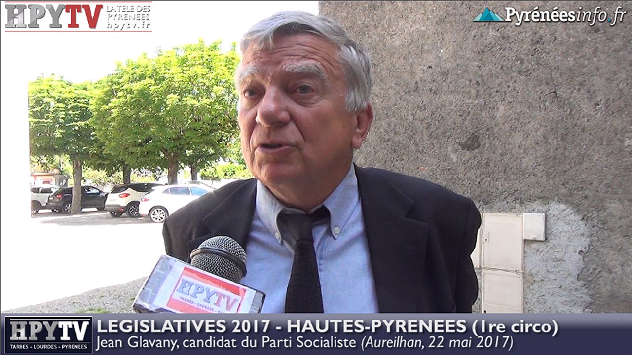 HPyTv Législatives | Jean Glavany candidat PS Hautes-Pyrénées 1 (22 mai 2017)