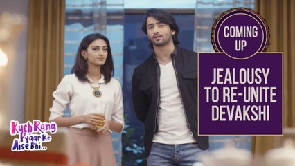 Jealousy to Re-Unite Devakshi | Kuch Rang Pyar Ke Aise Bhi - Coming Up - Sony TV Serial