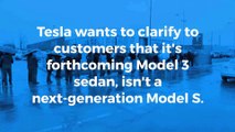 Tesla clarifies Model 3 sedan is not as good as other options