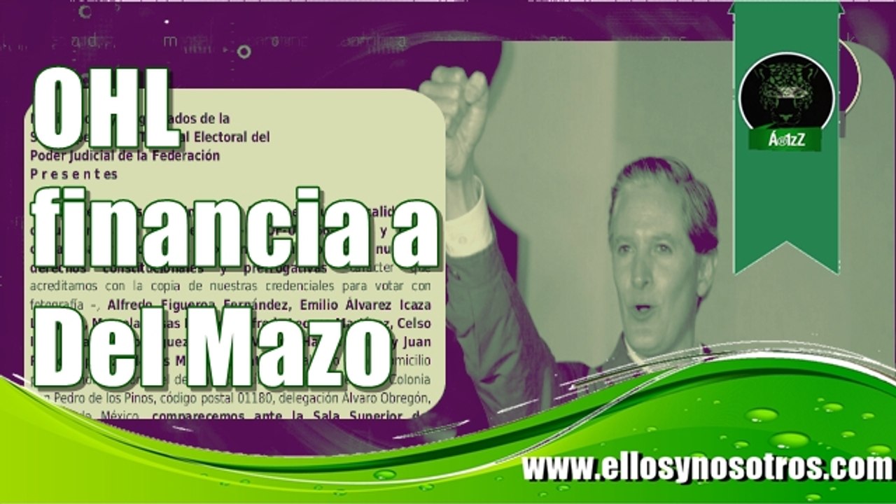 Vuelven a señalar a OHL de financiar la campaña de Alfredo del Mazo y el TEPJF, dormido
