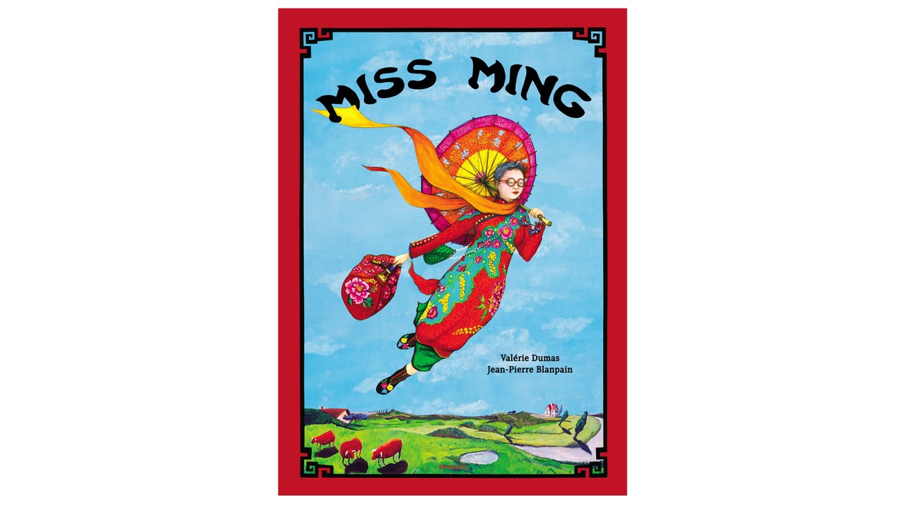 "Miss Ming" de Valérie Dumas et Jean-Pierre Blanpain, éd. HongFei 2017