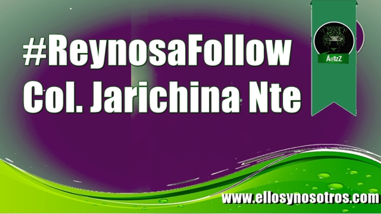 #ReynosaFollow. Balaceras anoche en Reynosa. Col. Jarichina Norte