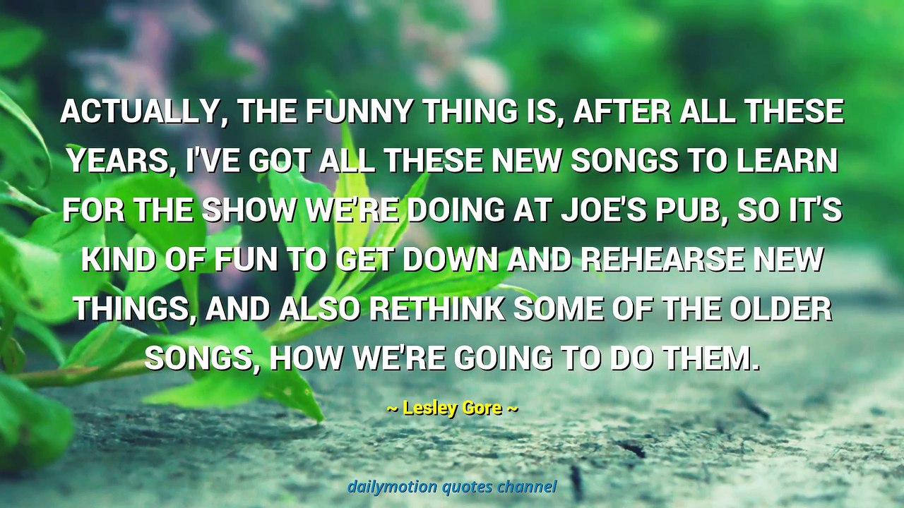 Lesley Gore Quotes #1