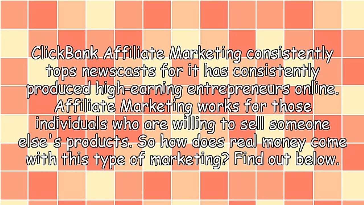 ClickBank Affiliate Marketing And Making Real Money