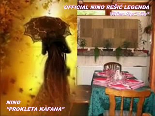 NINO REŠIĆ - PROKLETA KAFANA