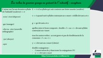 Conjugaison des verbes du 1er groupe présent de l'indicatif, exceptions (2ème partie)