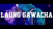 Tatva K- Laung Gawacha Dance Mix 2017