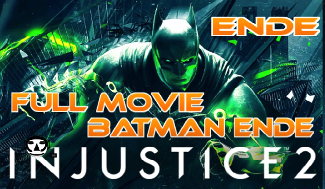 INJUSTICE 2 I GAME MOVIE DEUTSCH I BATMAN ENDE 3/3 I ALL CUTSCENES