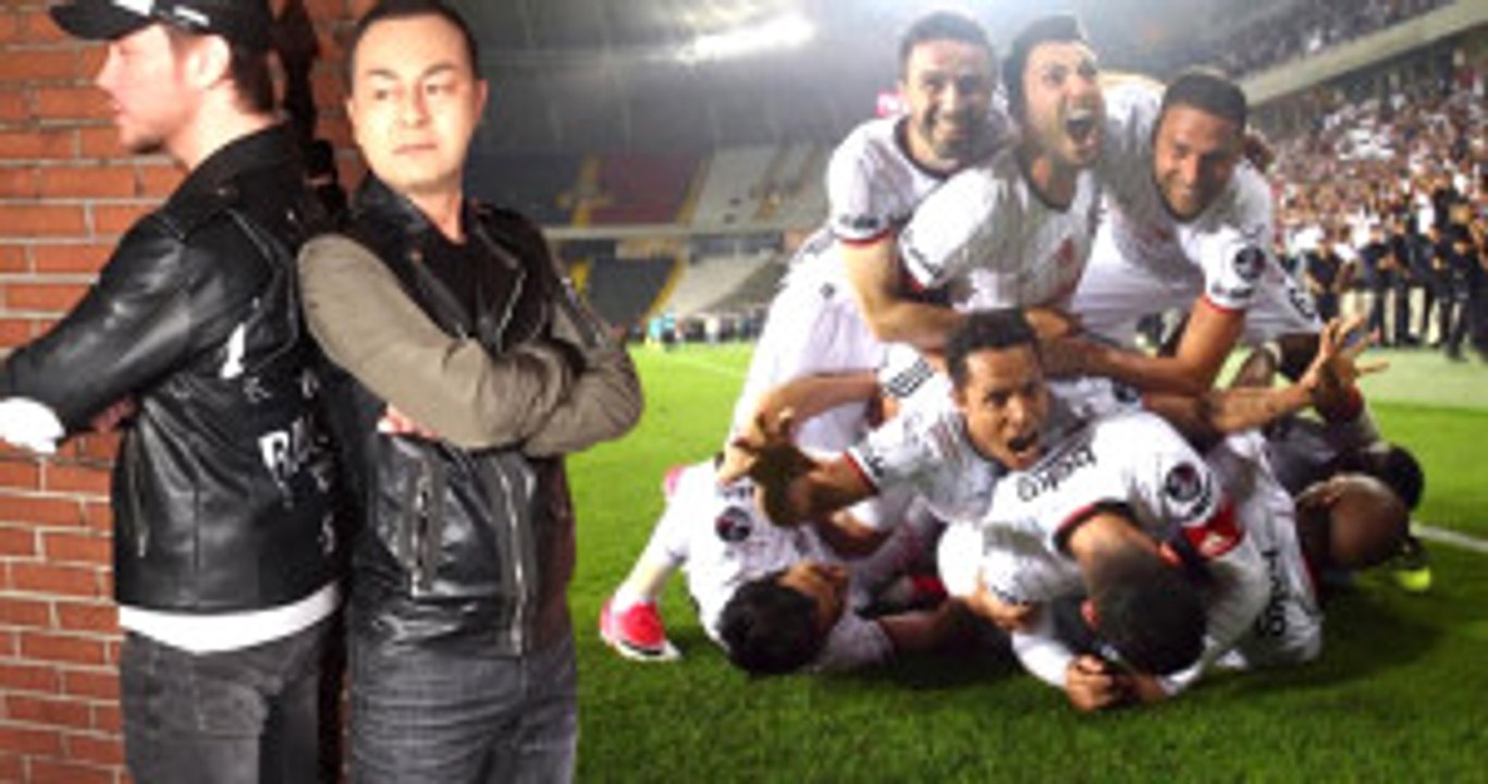 Sinan Akçıl ve Serdar Ortaç'tan Beşiktaş'ın Şampiyonluğuna Özel Şarkı