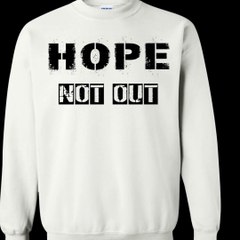 Hope Not Out Shirt, Hoodie, Tank
