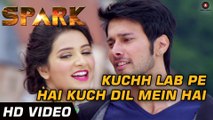 New Video Songs - Kuchh Lab Pe Hai Kuch Dil Mein Hai - Spark - HD(Full Video) - Sonu Nigam & Shreya Ghoshal - PK hungama mASTI Official Channel