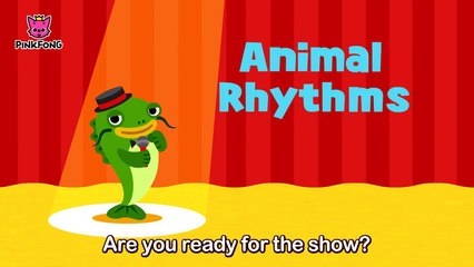 Animal Rhythms _ Animal Songs _ PINKFONG Songs for Child