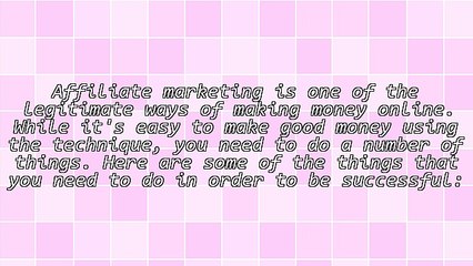 4 Tips On How To Be A Successful Affiliate Marketer