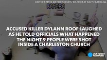 Dylann Roof laughs in video confession