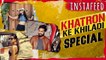Hina Khan, Manveer Gurjar, Nia Sharma  Khatron Ke Khiladi 8 Special  Instafeed