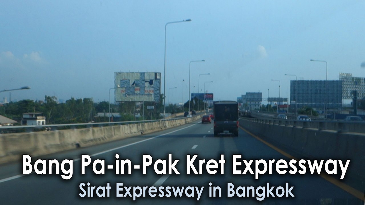 Bangna-Bang-Pa-In & Sirat Expressway